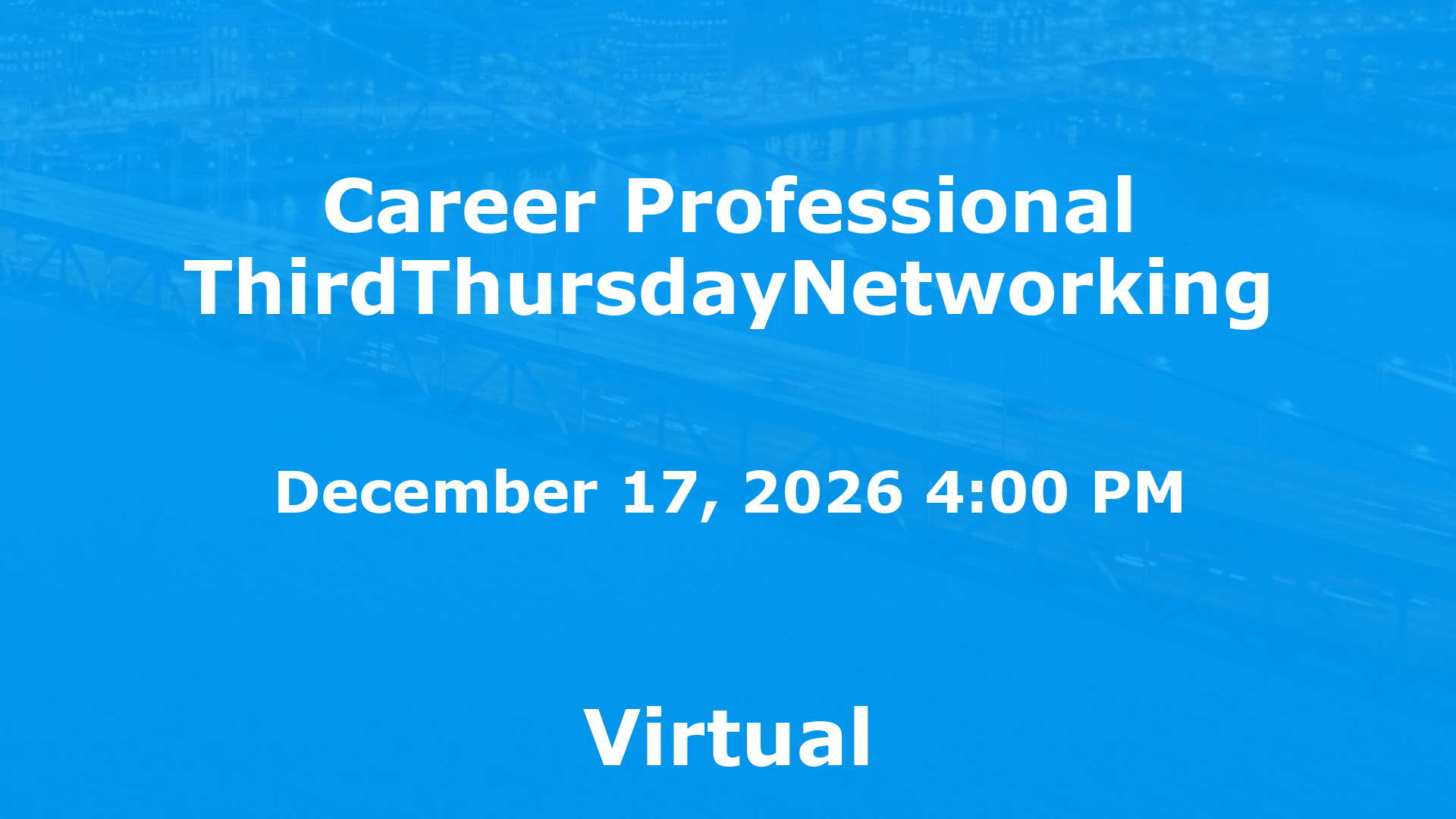 Career Professional ThirdThursdayNetworking  event image